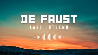 De Faust Band - Lagu Untukmu