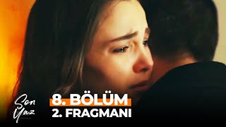 Son Yaz 8. Bölüm 2. Fragmanı | Hayal Kurmayı Öğrettin