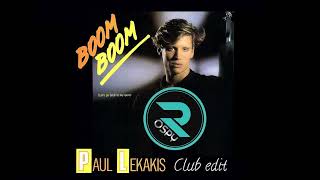 PAUL LEKAKIS - BOOM BOOM (DJ ROSPY CLUB EDIT)