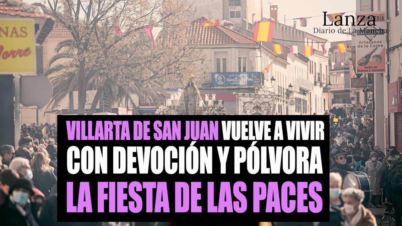 Villarta de San Juan vuelve a vivir  con devoción y pólvora la fiesta de Las Paces