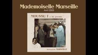 Video thumbnail of "Discographie Moussu T e lei Jovents"