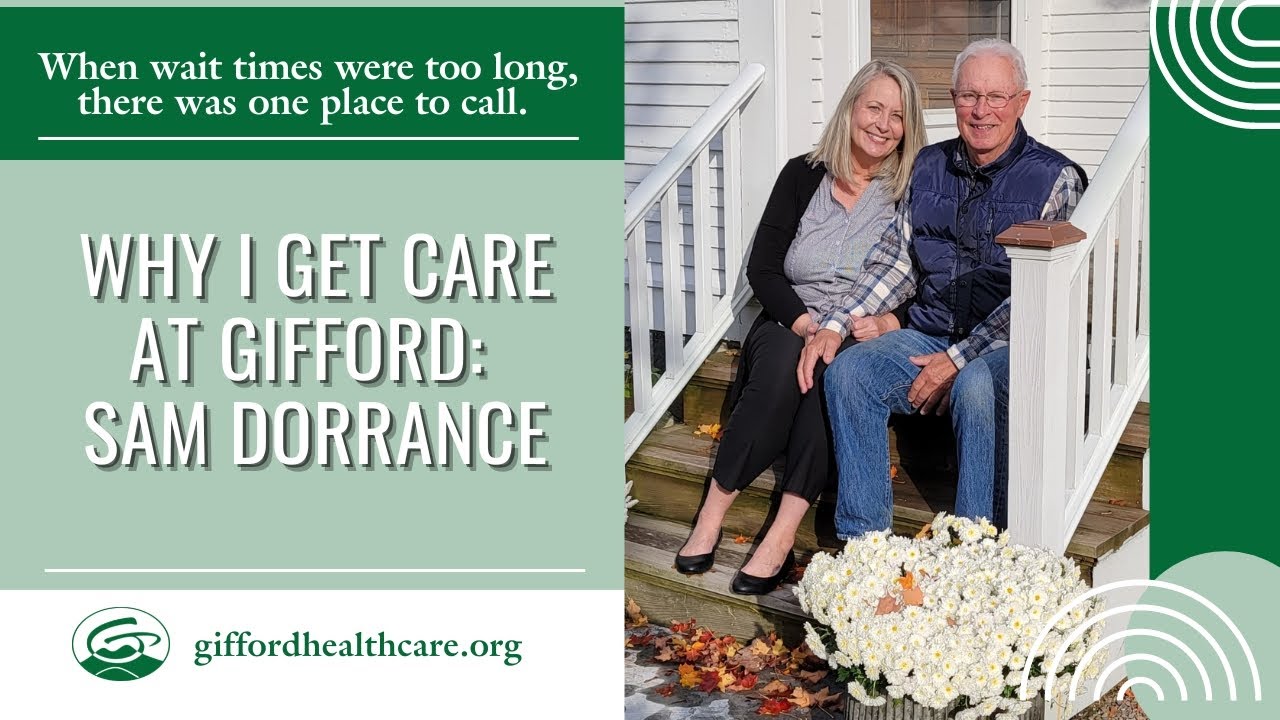 Why I get my care at Gifford Sam Dorrance YouTube