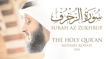 سورة الزخرف مشاري راشد العفاسي | من صلاة التراويح والقيام كاليفورنيا 1430هـ - 2009م