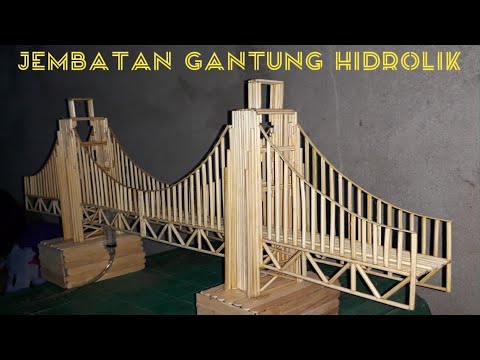 Cara membuat  jembatan  gantung hidrolik dari tusuk sate 