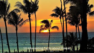 10 Interesting Facts about Hawaii
