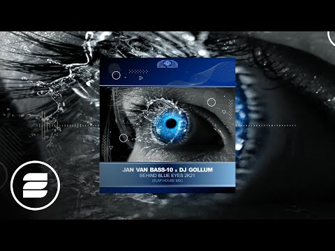 Jan Van Bass-10 x DJ Gollum — Behind Blue Eyes 2K21 (Slaphouse Extended Mix)