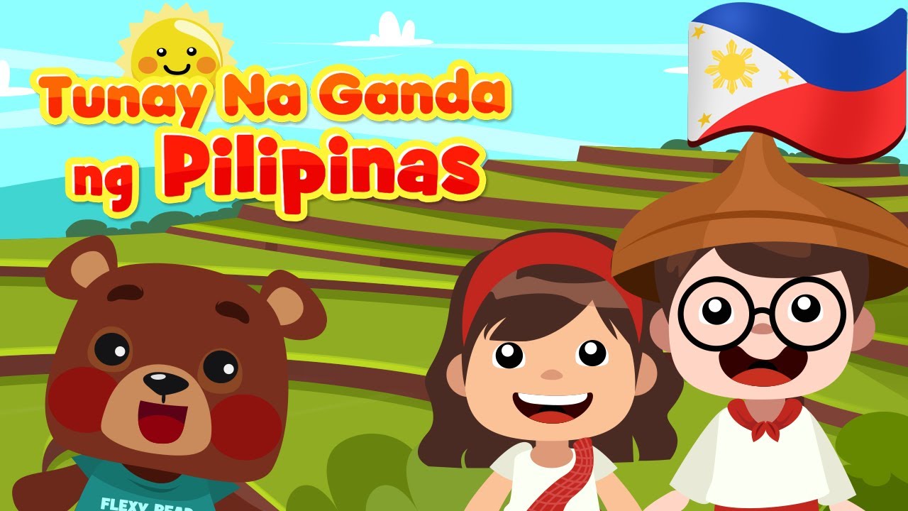 Tunay Na Ganda Ng Pilipinas | Flexy Bear Original Awiting Pambata Nursery Rhymes