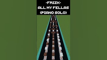 [Minecraft Noteblocks] Frizk - All My Fellas #minecraft #noteblocks