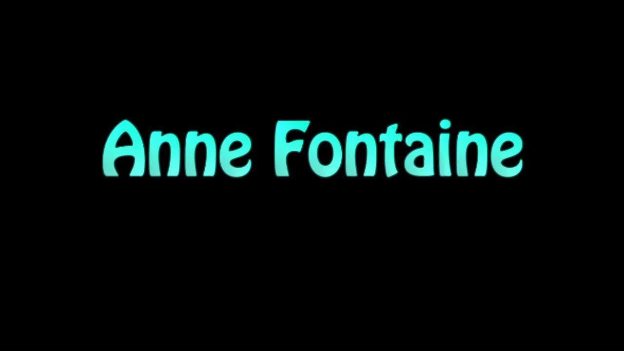 Learn How To Pronounce Anne Fontaine YouTube learn-how-to-pronounce-anne-fontaine-youtube