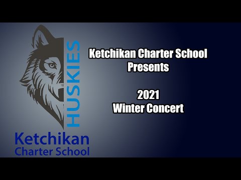 2021 Ketchikan Charter School Winter Concert