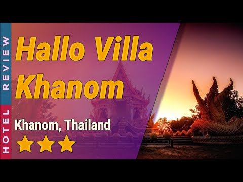 Hallo Villa Khanom hotel review | Hotels in Khanom | Thailand Hotels