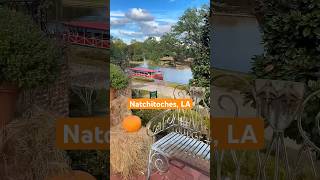 Falling in Love with Natchitoches, Louisiana 💛 | Small-Town Southern Charm
