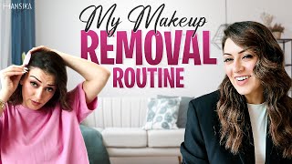 My Makeup Removal Routine || Hansika Motwani