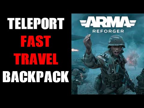 Arma Reforger: How To Fast Travel / Teleport Across Map With Loadout ...