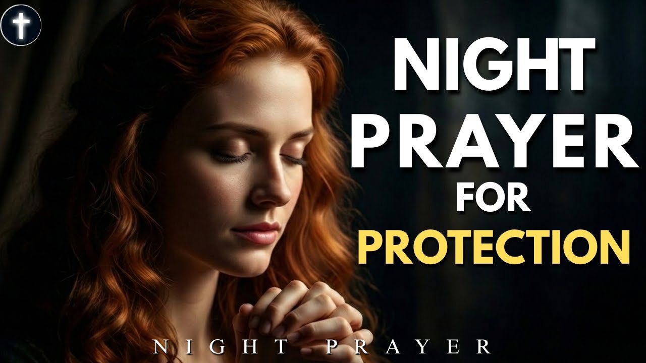 Powerful Night Prayer to Release Every Fear and Let God Fight for You