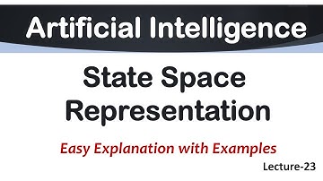 Lec-23 | State Space Representation in AI | AI Tutorial in English |  Important Topics