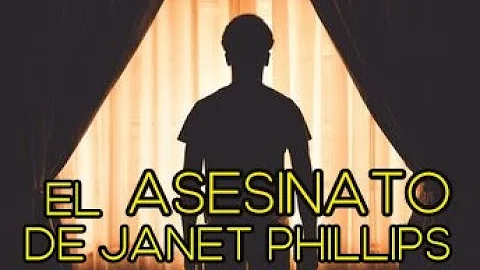 El ASESINATO de Janet Phillips #crimenesimperfe...