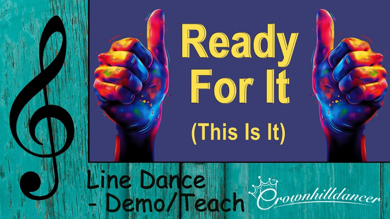 Ready For It (This Is It) - Line Dance