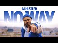 M.Hustler - No Way (feat. Hunter Roberson)