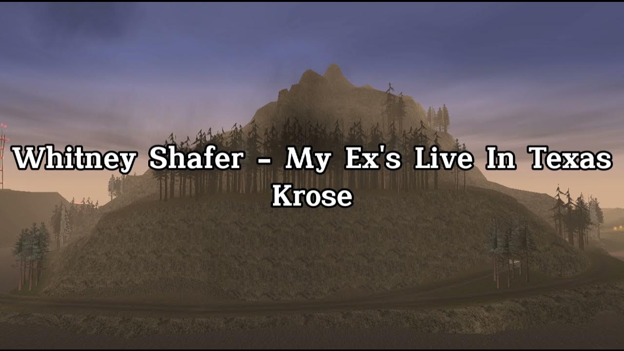 Whitney Shafer - My Ex's Live In Texas, Krose (Lirik + Terjemahan) Whitney Shafer - My Ex's Live In Texas, Krose (Lirik + Terjemahan)