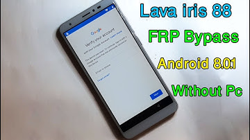 LAVA iris 88 FRP Bypass 8.1.0 Google Account Remove Without Pc #2021