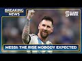 Lionel Messi | The Untold Rise of a Football Legend | Inspiring Biography Documentary | Globe Media