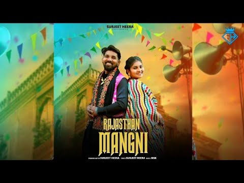 Rajasthan Mangni   Official Video Surjeet Heera  New Odd Song 2024