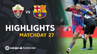 Highlights Elche CF vs FC Barcelona (1-2)