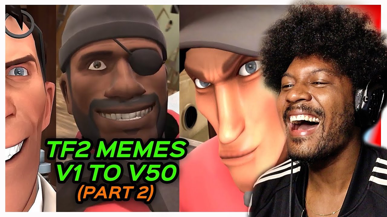 Reacting to TF2 MEMES for 2 Hours and 50 MINUTES | MansTooLit Reacts