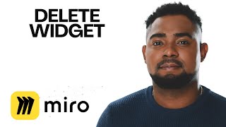 How to Delete Widgets in Miro (Remove Any Element Fast!)