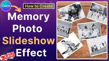How to Create Memory Photo Slideshow Effect in Canva | Canva Tutorial for Beginners 2025