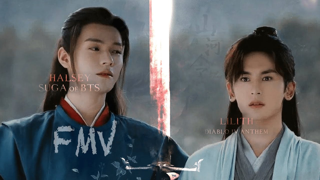 Lilith(Halsey ft. SUGA)- Word of Honour 山河令EP11(FMV) #wordofhonor #fmv #halsey #suga #lilith #bts