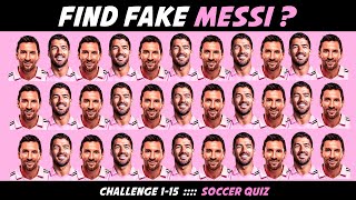 RAISE YOUR IQ ABOUT SOCCER / THESE 15 LIONEL MESSI CHALLENGES WILL TEST YOU FIND ODD ONE GOAT