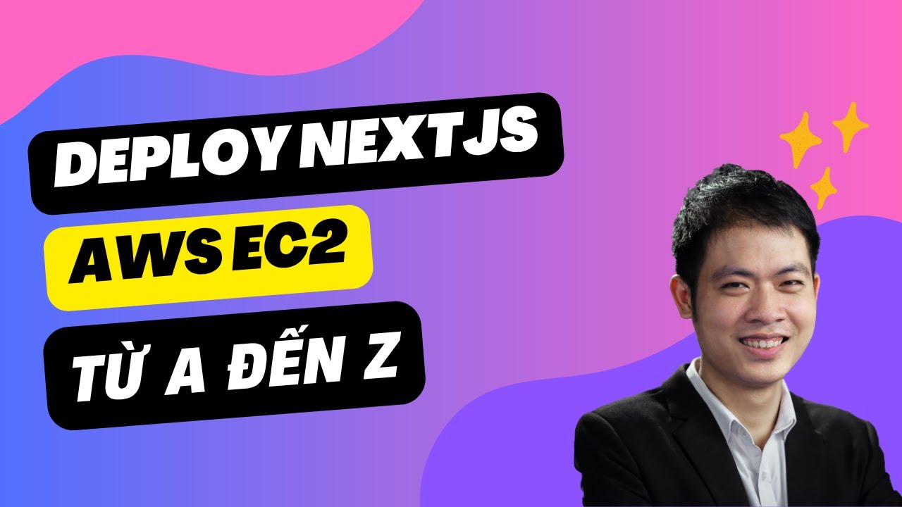 Hướng dẫn Deploy NextJS Project lên AWS EC2 từ A đến Z