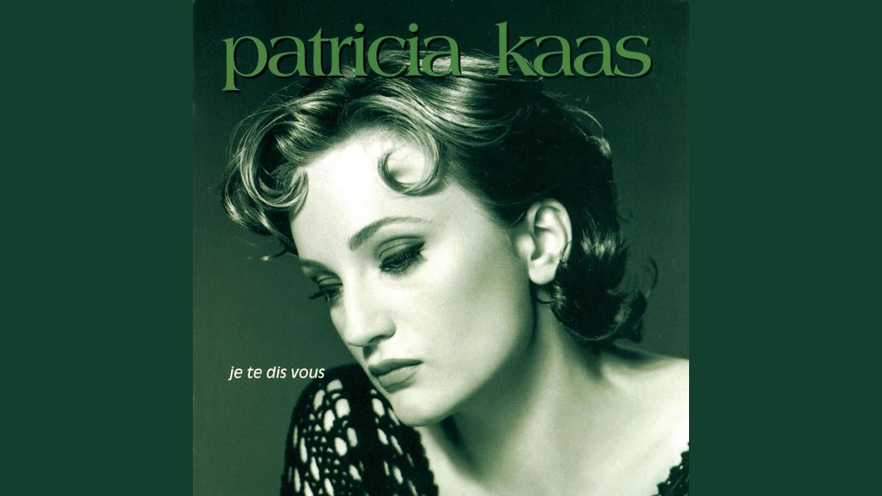 Patricia Kaas Il Me Dit Que Je Suis Belle Paroles