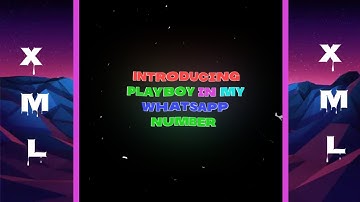 Look into my eyes || Introduction playboyz in my WhatsApp number - Karan Editz