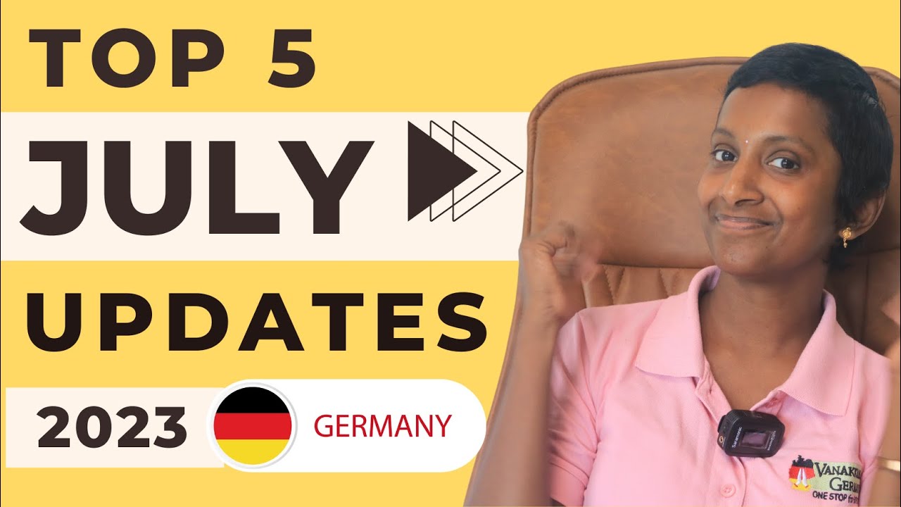 Top 5 JULY 2023 Updates Germany | English