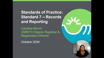CMRITO Standards of Practice Standard 7 - Records and Reporting