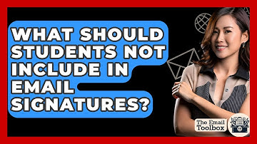 What Should Students NOT Include In Email Signatures? - TheEmailToolbox.com
