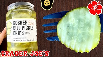 Kosher Dill Pickle Chips - Trader Joe’s Product Review
