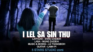 Mung Zaideih - I Lel Sa Sin Thu ( lyrics video) Laphuak - En No Zaideih (2025 Zomi New Song)