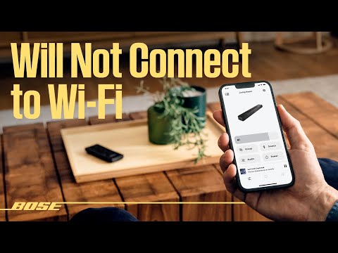 Bose Smart Soundbars – Will not connect to Wi-Fi or Bose Music app