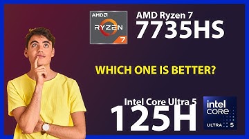 AMD Ryzen 7 7735HS vs INTEL Core Ultra 5 125H Technical Comparison