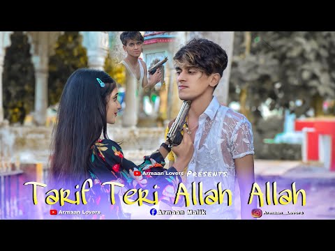 Allah Allah Tarif Teri Allah | Armaan Lovers | Kya Surat Tune Banai Yeh Dil Aashiqana Sad Love story