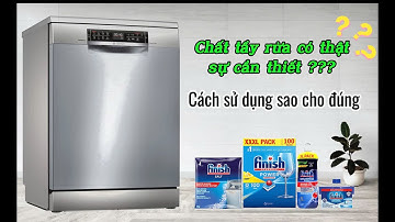Combo viên rửa bát Finish - cách dùng và điều chỉnh lượng bóng muối bạn nên biết.