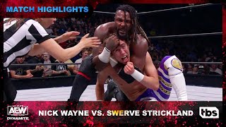 Nick Wayne Makes AEW Debut Against Swerve Strickland | AEW Dynamite | TBS