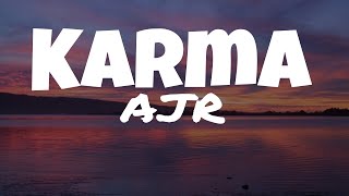 AJR - Karma(lyrics)