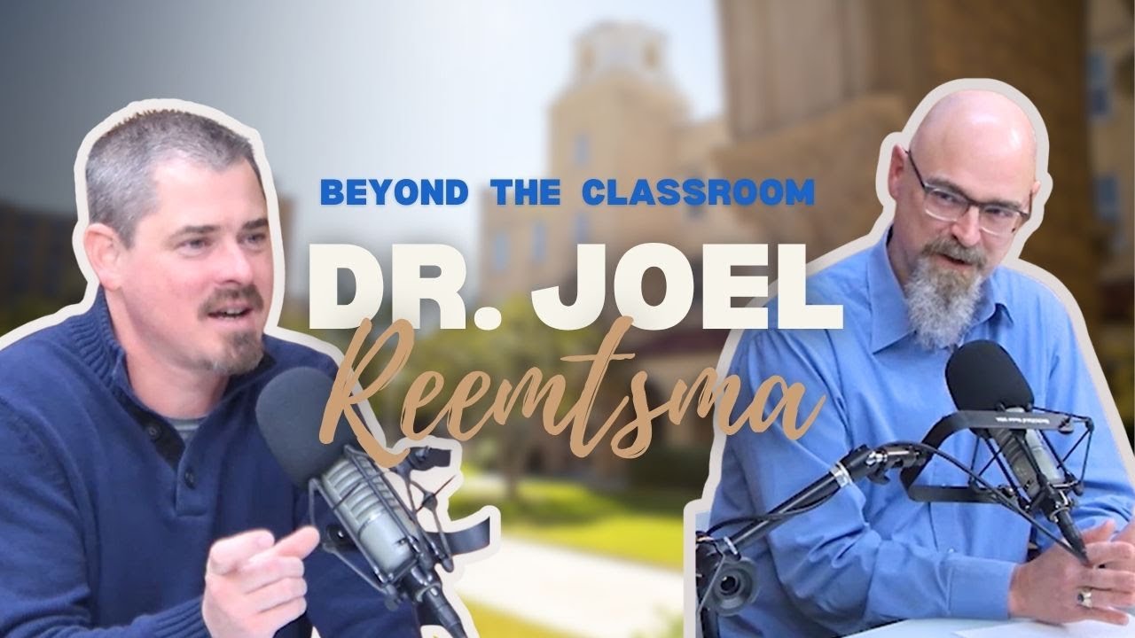 BEYOND THE CLASSROOM: Meet Dr. Joel Reemtsma - YouTube