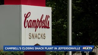 Campbell's closing snack factory in Jeffersonville