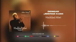 Haddad Alwi - Dengar Jeritan Kami (Arabic Version) (Official Audio)